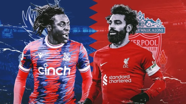 Màn so tài Crystal Palace vs Liverpool