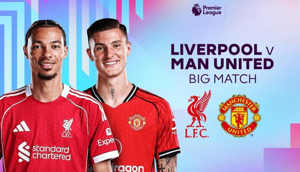 Màn so tài Liverpool vs Manchester United
