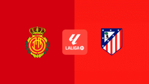 Màn đụng độ Mallorca vs Atletico Madrid