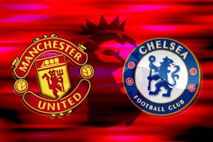 Màn thư hùng Manchester United vs Chelsea FC