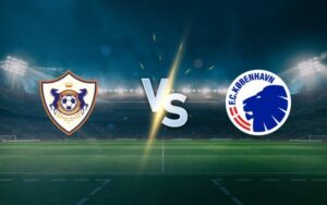 Qarabag vs FC Copenhagen