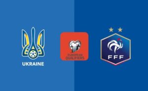 Ukraine vs Pháp