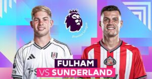 Fulham vs Sunderland