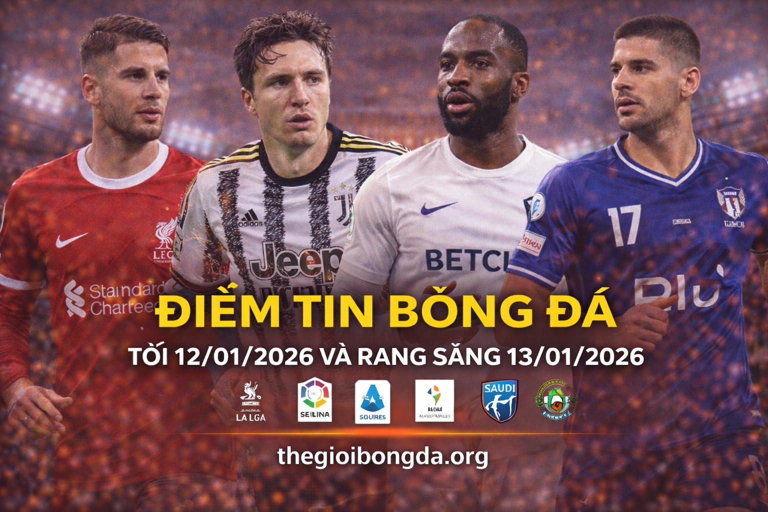 Điểm tin bóng đá rạng sáng 13 tháng 1