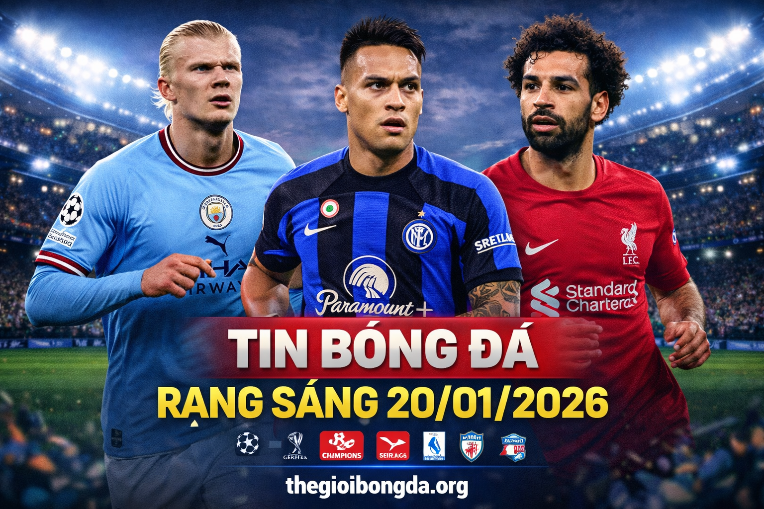 Tạo ảnh thump cho trận đấu điểm tin bóng đá rạng sáng ngày 20/01/2026, footer thêm text thegioibongda.org, tỷ lệ 3:2, sử dụng hình ảnh cầu thủ nổi bật đang thi đấu cho hai đội" để tạo 1 ảnh chính cho bài viết ngoài ảnh lấy từ nguồn khác, chuẩn font unicode, kích cỡ 768x512 px