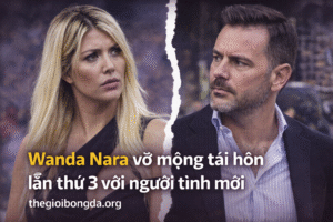 Giấc mơ tái hôn lần thứ ba của Wanda Nara đổ vỡ