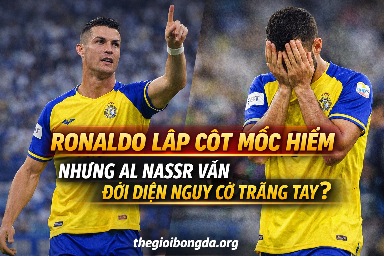 Ronaldo lập cột mốc hiếm có, nhưng Al Nassr lại trượt dốc