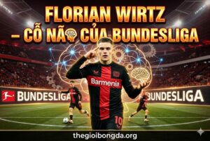 Florian Wirtz – Cỗ não của Bundesliga