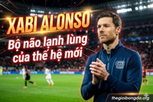Xabi Alonso – Bộ não lạnh lùng của thế hệ mới