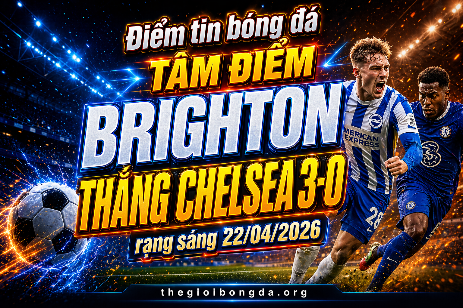 Điểm tin bóng đá rạng sáng ngày 22/04/2026