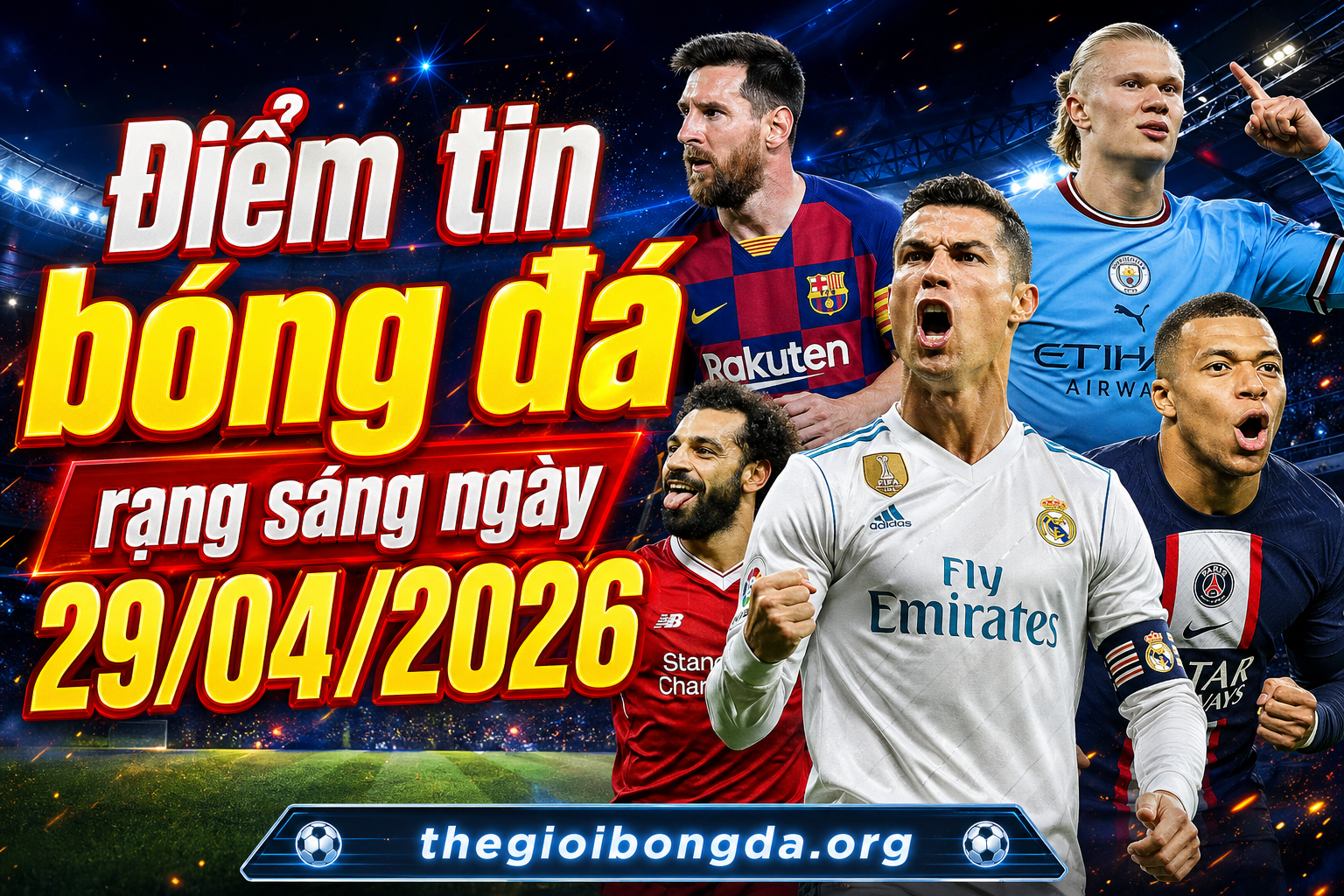 Điểm tin bóng đá rạng sáng ngày 29/04/2026