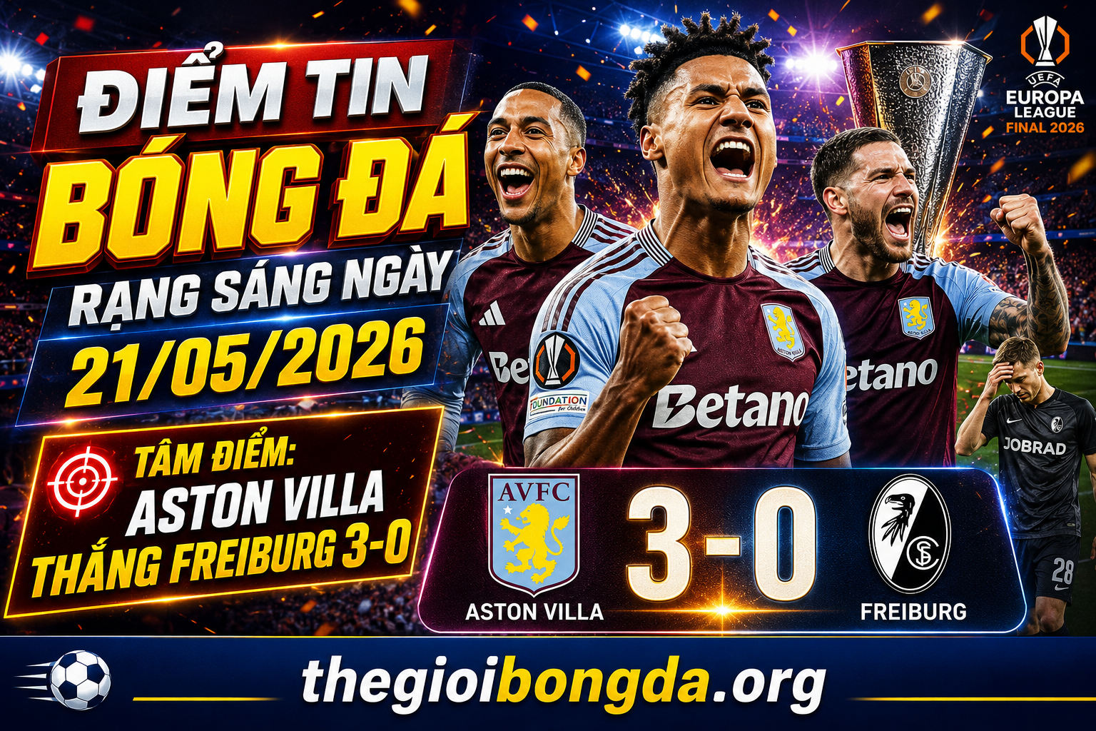 Điểm tin bóng đá rạng sáng ngày 21/05/2026