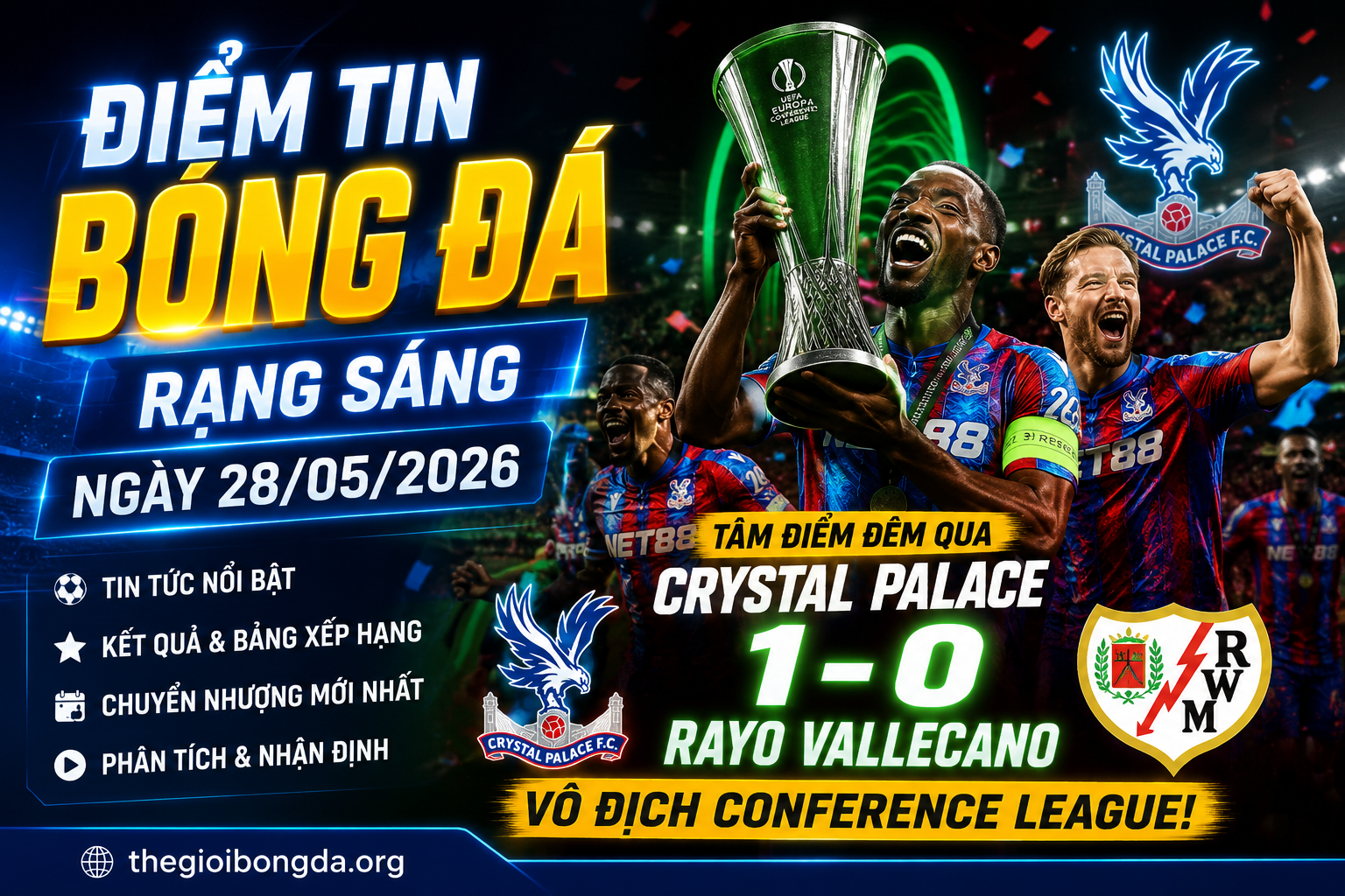 Điểm tin bóng đá rạng sáng ngày 28/05/2026