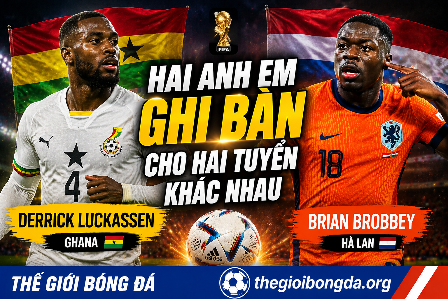 Hai anh em ghi bàn cho hai tuyển khác nhau