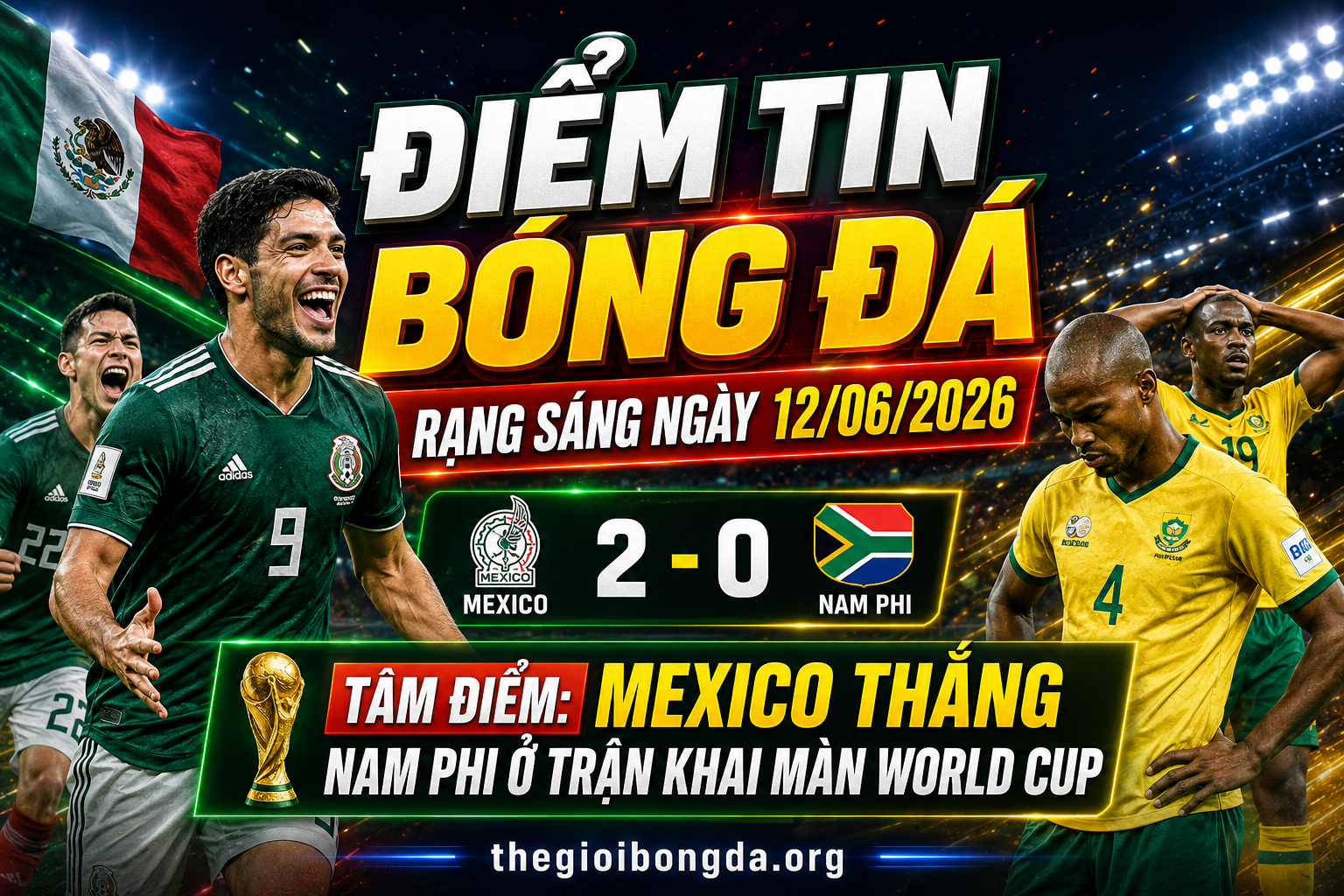 Điểm tin bóng đá rạng sáng ngày 12/06/2026