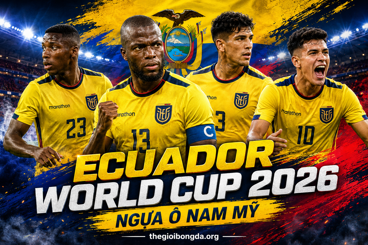 Ecuador World Cup 2026: Ngựa ô Nam Mỹ