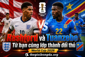 Rashford và Tuanzebe: Từ bạn cùng lớp thành đối thủ