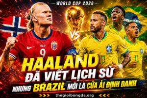 Haaland đã viết lịch sử, nhưng Brazil mới là cửa ải