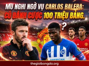 MU nghi ngờ thương vụ Carlos Baleba: Canh bạc 100 triệu bảng