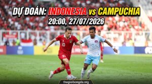 Nhận định Indonesia vs Campuchia, 20h00 ngày 27/07/2026