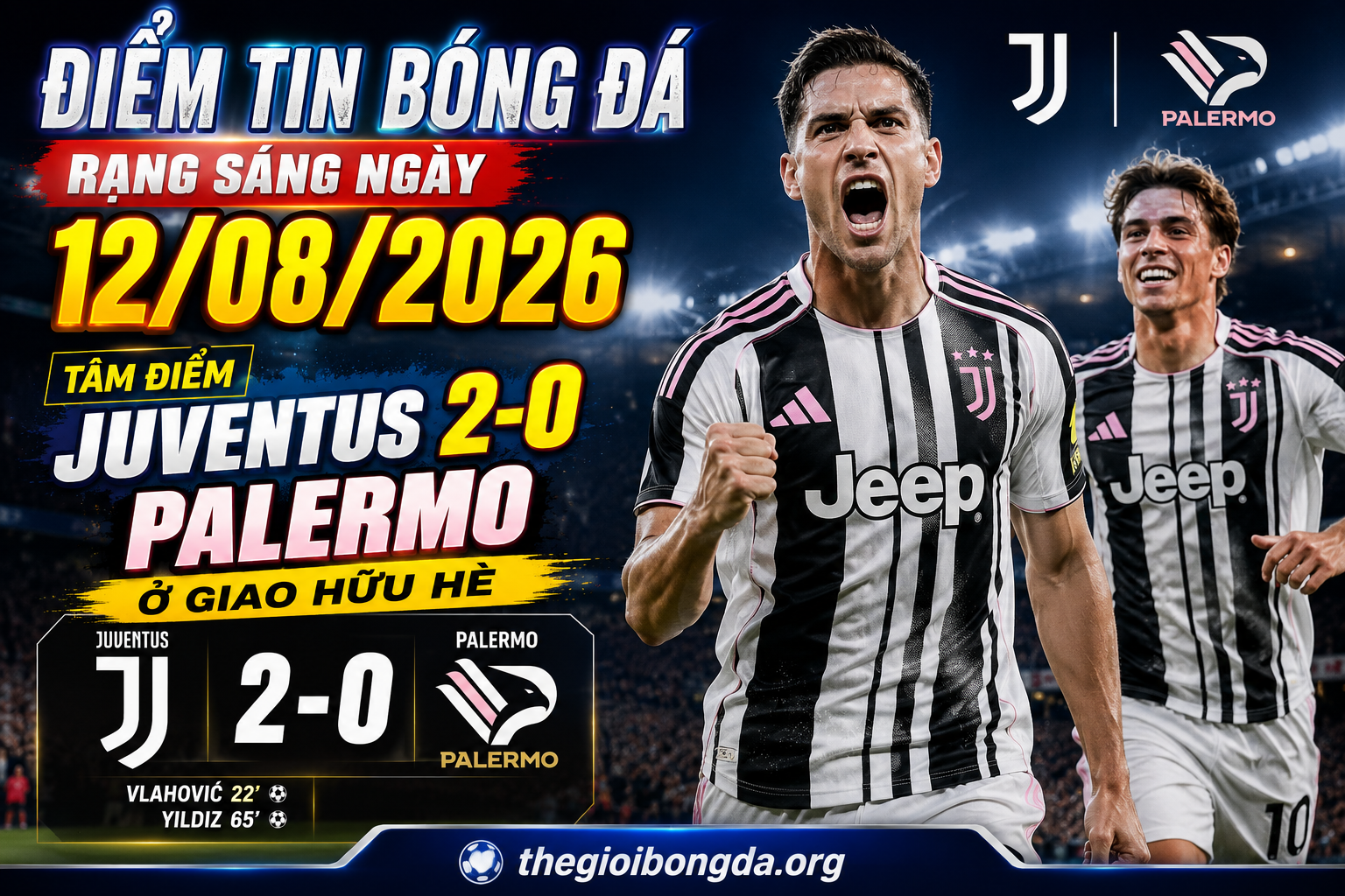 Điểm tin bóng đá rạng sáng ngày 12/08/2026