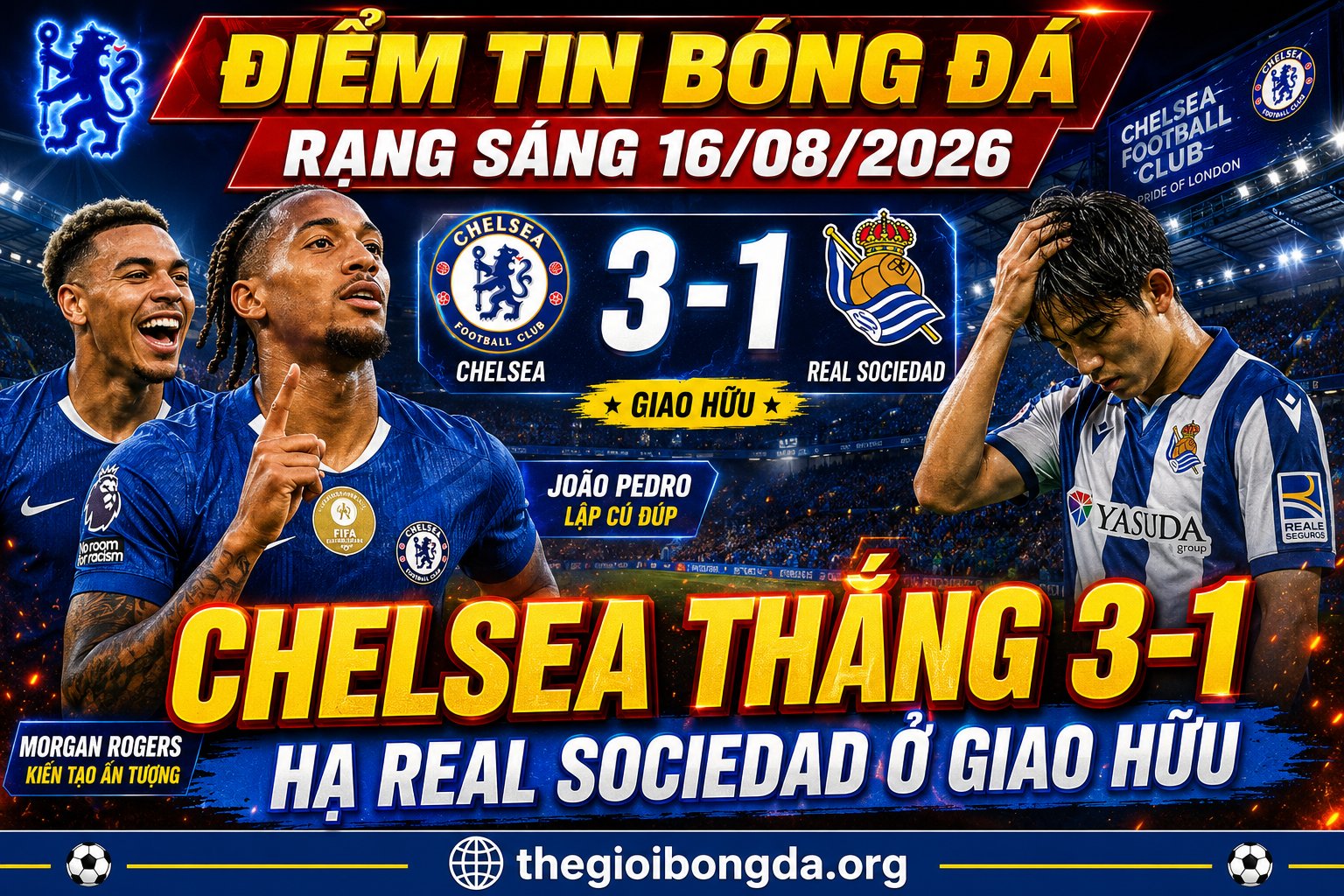 Điểm tin bóng đá rạng sáng ngày 16/08/2026