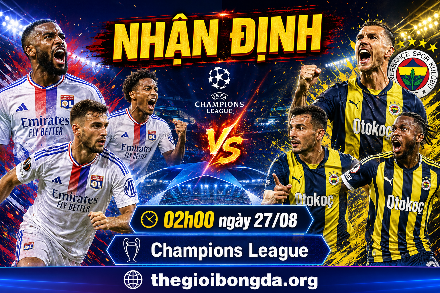 Nhận định Lyon vs Fenerbahce