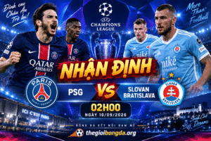 Nhận định PSG vs Slovan Bratislava