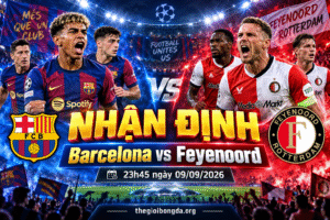 Nhận định Barcelona vs Feyenoord