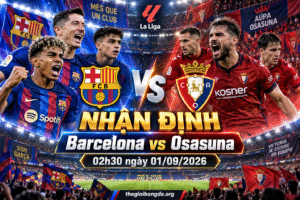 Nhận định Barcelona vs Osasuna